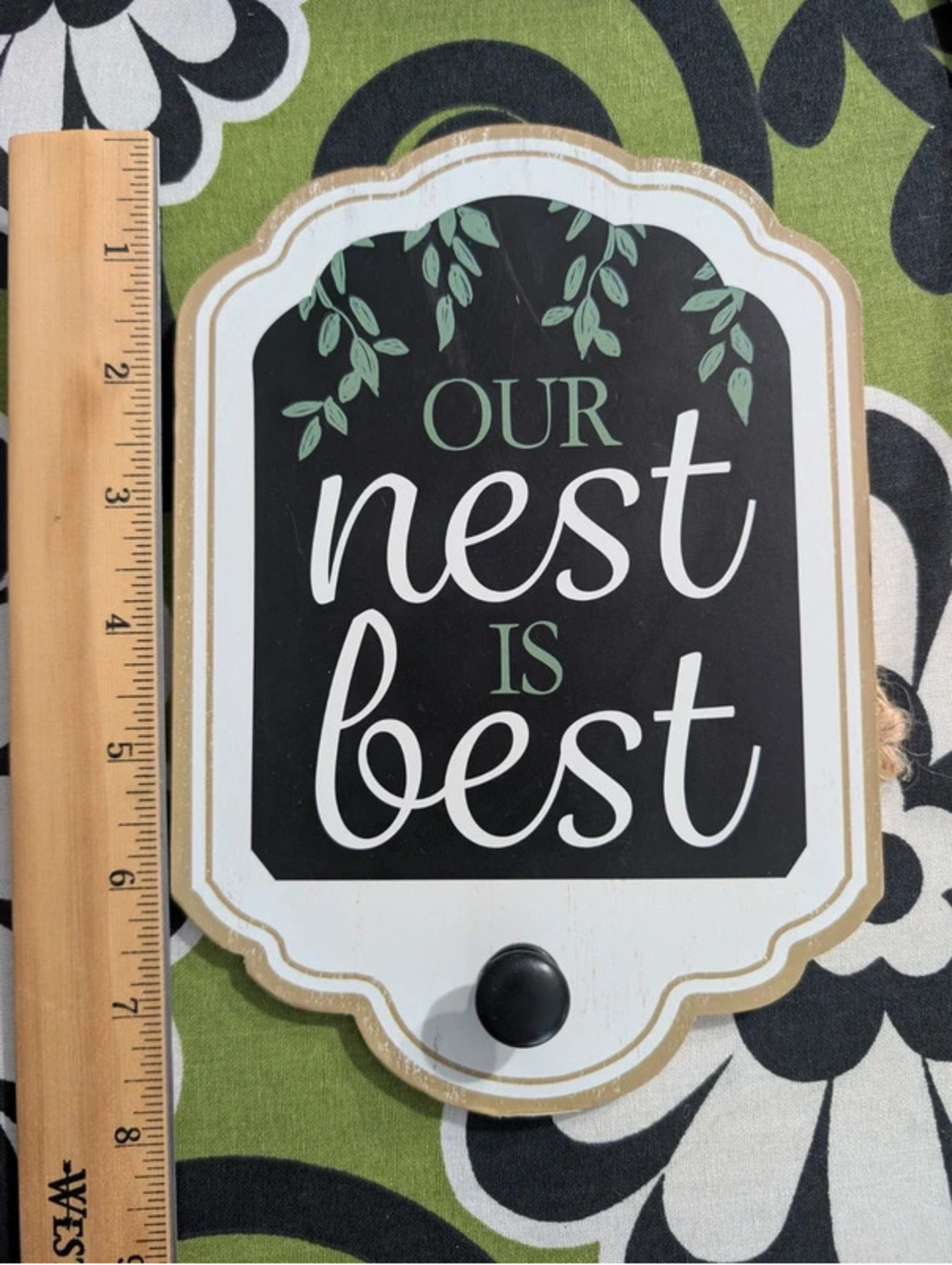Home Decor Sign Our Nest is Best